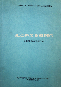Surowce Roślinne Ujęcie biologiczne