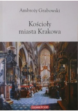 Kościoły miasta Krakowa
