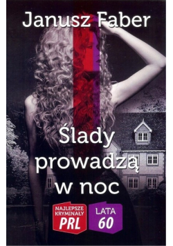 Ślady prowadzą w noc
