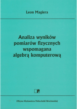 Analiza wyników pomiarów fizycznych wspomagana algebrą komputerową
