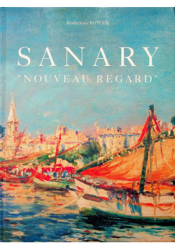Sanary Nouveau regard