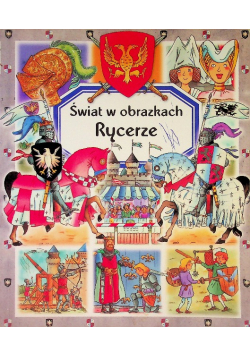 Świat w obrazkach Rycerze