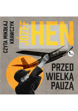 Przed wielką pauzą