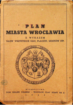 Plan Miasta Wrocławia 1947 r.