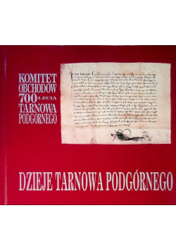 Dzieje Tarnowa Podgórnego