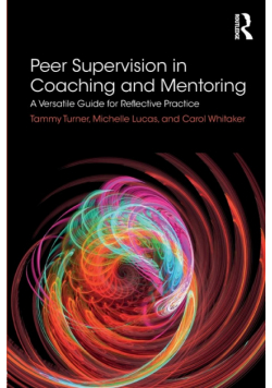 Peer Supervision in Coaching and Mentoring