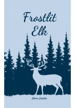 Frostlit Elk