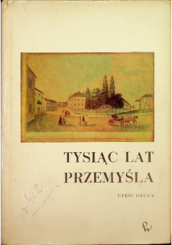 Tysiąc lat Przemyśla część 2