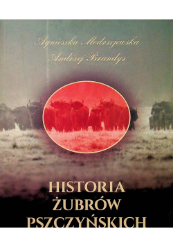 Historia żubrów pszczyńskich