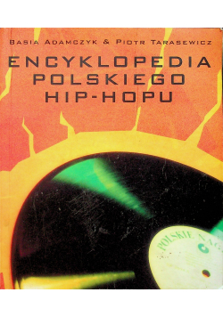 Encyklopedia polskiego hip hopu