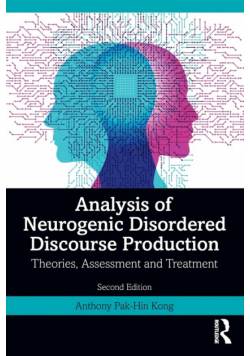 Analysis of Neurogenic Disordered Discourse Production