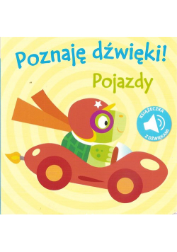 Poznaję dźwięki! Pojazdy