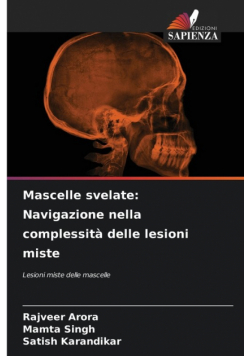 Mascelle svelate