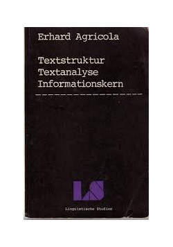 Textstruktur Textanalyse Informationskern