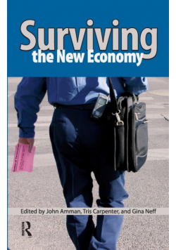 Surviving the New Economy