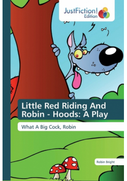 Little Red Riding And Robin - Hoods
