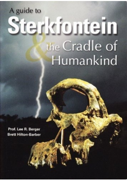 A guide to Sterkfontein the Cradle of Humankind
