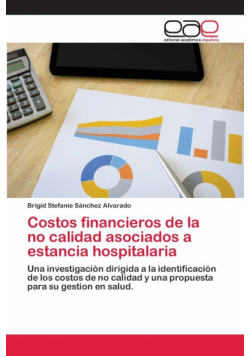 Costos financieros de la no calidad asociados a estancia hospitalaria