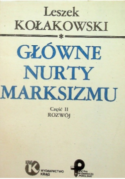Główne nurty marksizmu Część II Rozwój