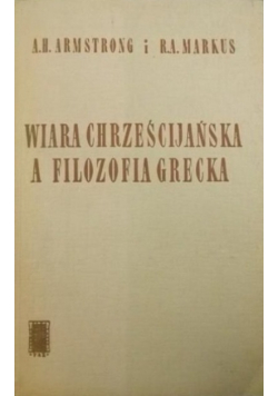 Wiara chrześcijańska a filozofia grecka