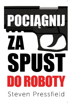 Pociągnij za spust Do roboty