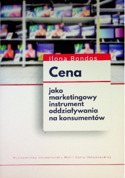 Cena jako marketingowy instrument oddziaływania na konsumentów
