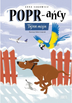 Tajna misja. POPR-ańcy. Tom 7