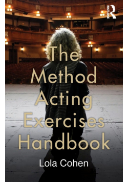 The Method Acting Exercises Handbook