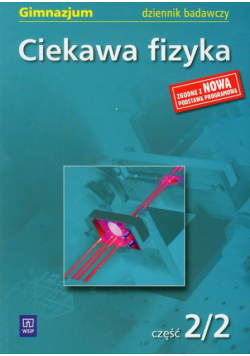 Ciekawa fizyka Część 2/2 dziennik badawczy