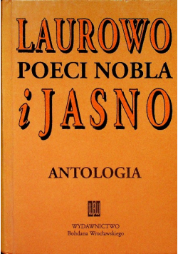 Laurowo poeci Nobla i jasno