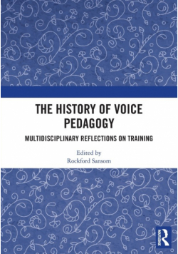The History of Voice Pedagogy