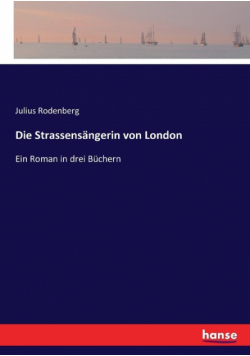 Die Strassensängerin von London