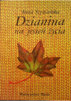 Dzianina na jesien zycia