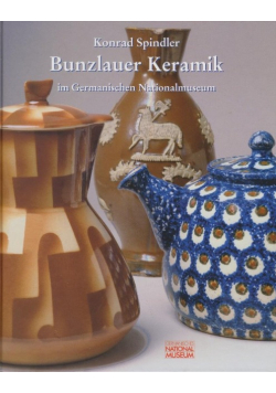 Bunzlauer Keramik im Germanischen Nationalmuseum