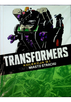 Transformers Kolekcja G1 Tom 13 Miasto strachu