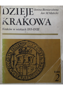 Dzieje Krakowa Tom 2