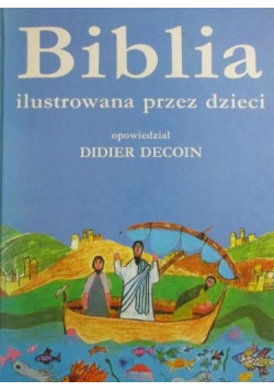 Biblia ilustrowana przez dzieci