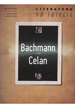 Literatura na świecie Nr 1 - 2 Bachmann Celan
