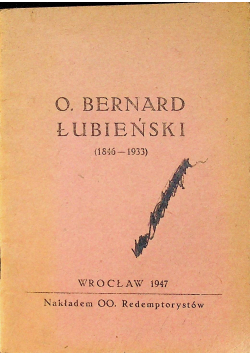 O Bernard Łubieński 1947r