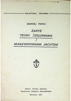 Zarys teorii żeglowania i manewrowania jachtem