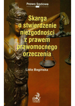 Skarga o stwierdzenie niezgodności z prawem prawomocnego orzeczenia