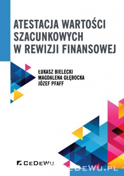 Atestacja wartości szacunkowych w rewizji finans.