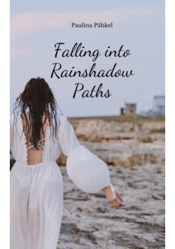 Falling into Rainshadow Paths