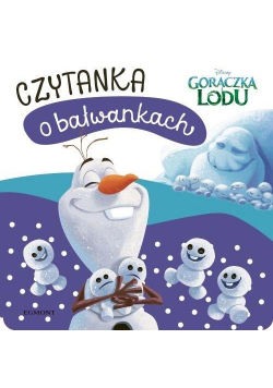 Czytanka o bałwankach. Gorączka lodu