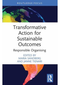 Transformative Action for Sustainable Outcomes