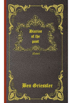 Diaries of the past