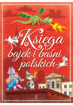 Księga bajek i baśni polskich