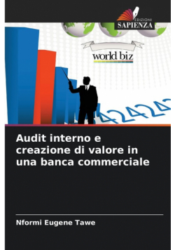 Audit interno e creazione di valore in una banca commerciale