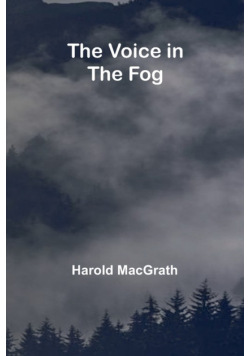 The Voice in the Fog