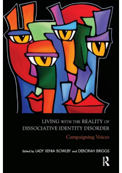 Living with the Reality of Dissociative Identity Disorder